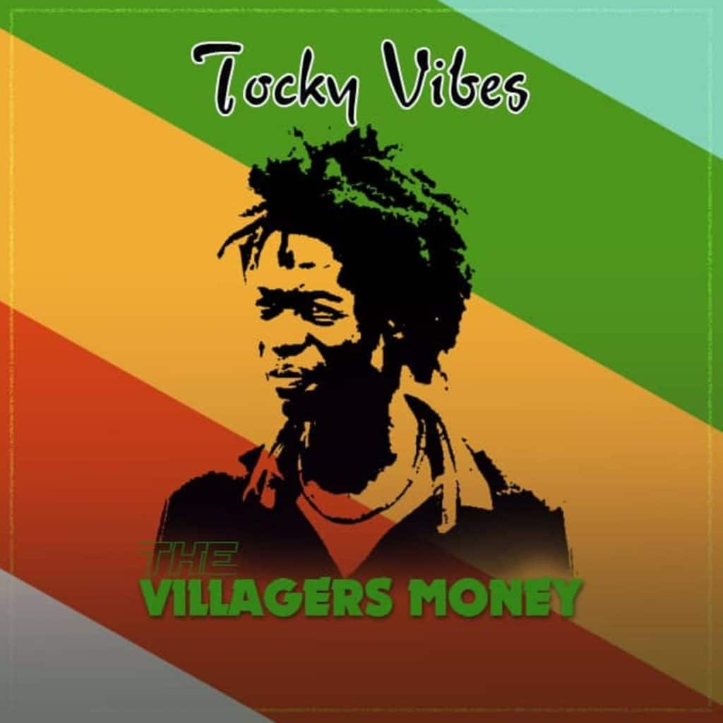 Tocky Vibes - Villagers Money Vol 1